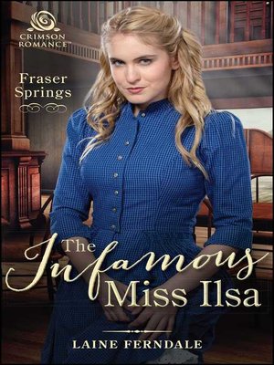 cover image of The Infamous Miss Ilsa